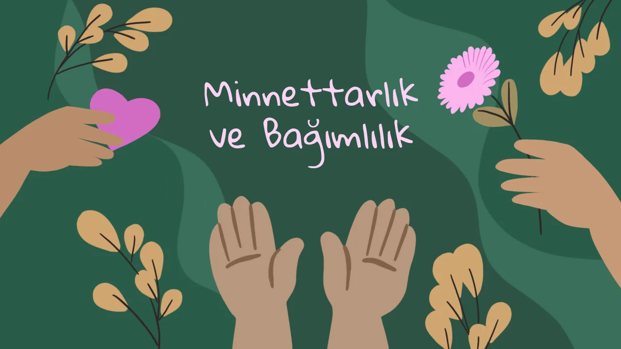 Minnettarlık ve Bağımlılık: Minnettarlık Duygusunun Koruyucu Rolü