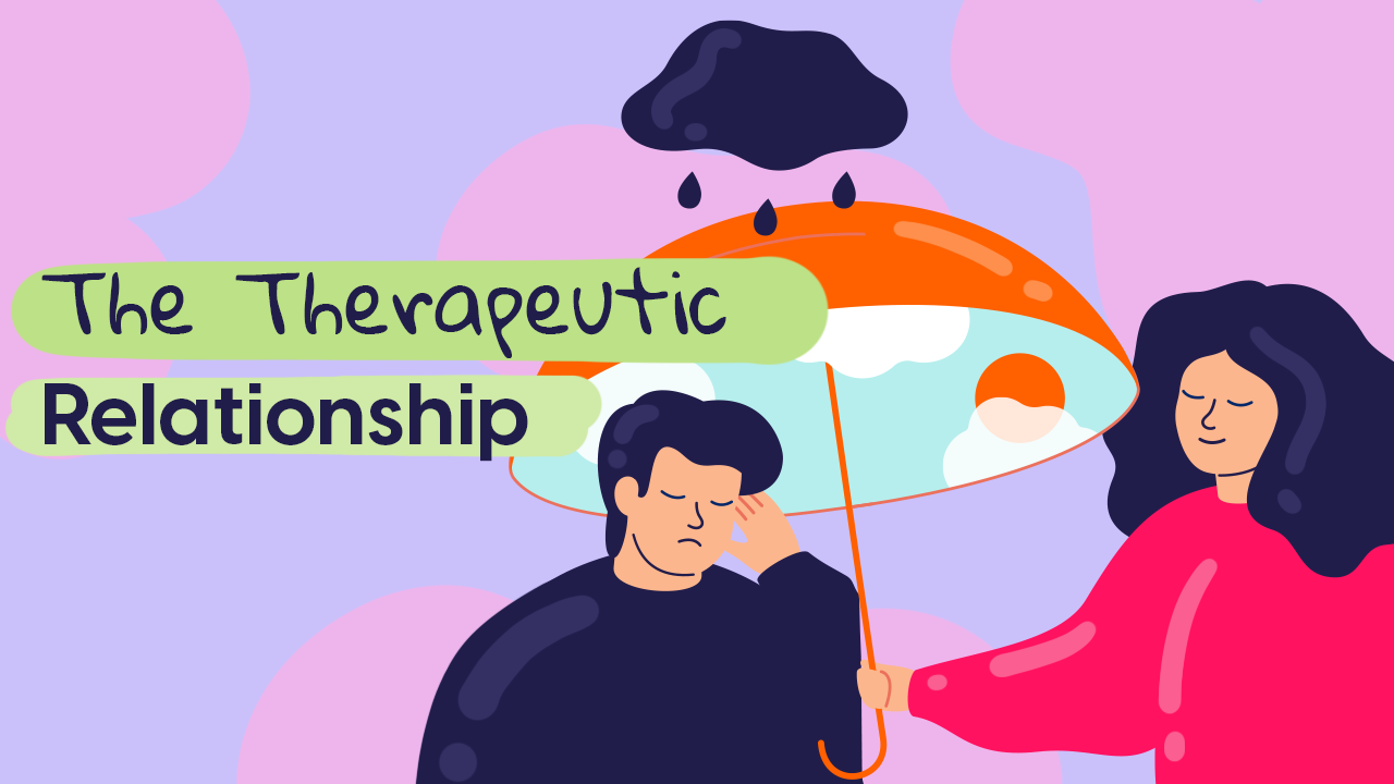 The Main Ingredient of Therapy: The Therapeutic Relationship