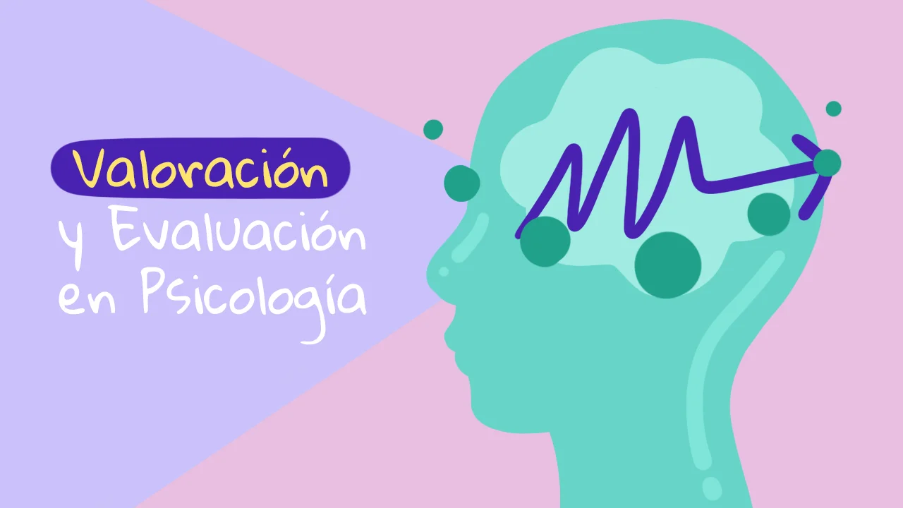 Valoración y evaluación en psicología: tests psicológicos 