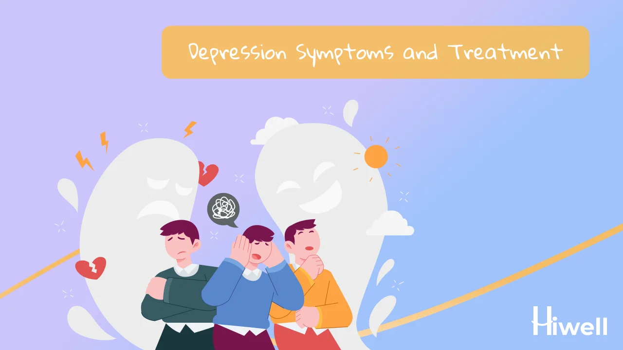 Depression Symptoms and Treatment