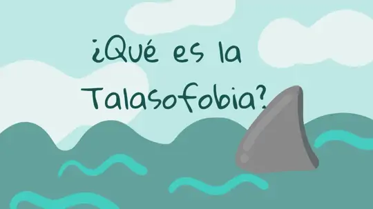 ¿Qué es el miedo al mar y los océanos (talasofobia)?