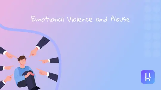 Emotional Violence and Abuse