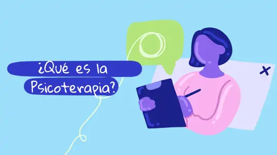 ¿Qué es la Psicoterapia? ¿Cuánto Tiempo Tarda la Terapia en Hacer Efecto?