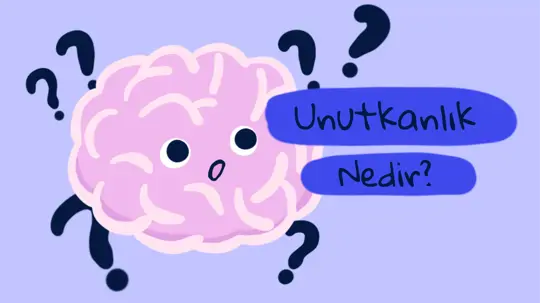 Unutkanlık ve Alzheimer Hastalığı, Belirtiler, Nedenler ve Unutkanlığı Önlemek için Öneriler