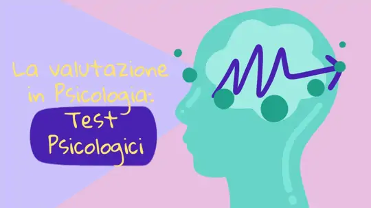 La Valutazione In Psicologia: Test Psicologici